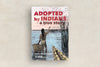 Adopted By Indians