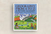 Geography From A to Z: A Picture Glossary