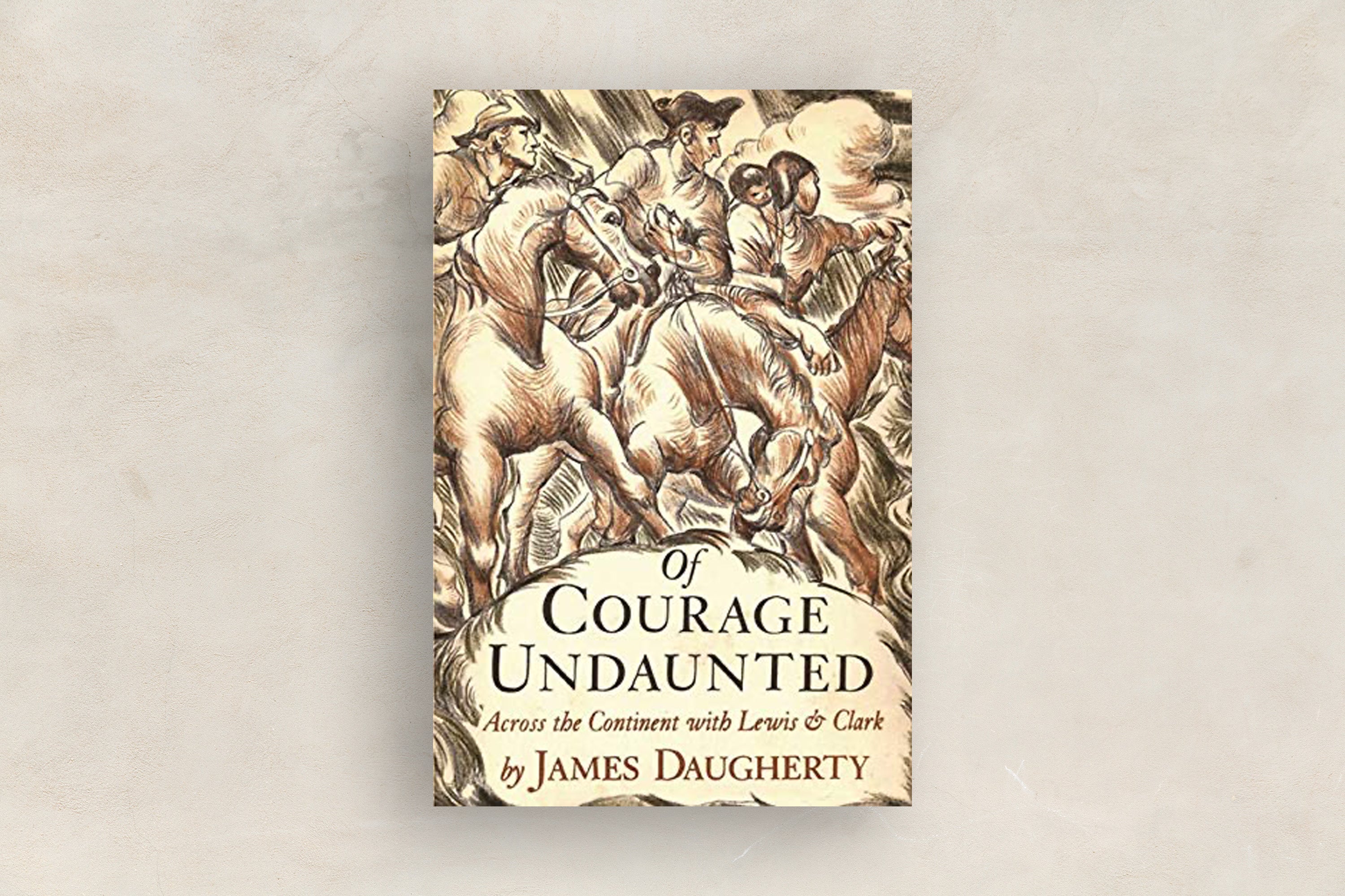 Of Courage Undaunted by James Daugherty - 9781893103023