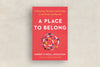 A Place to Belong