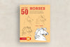 Draw 50 Horses