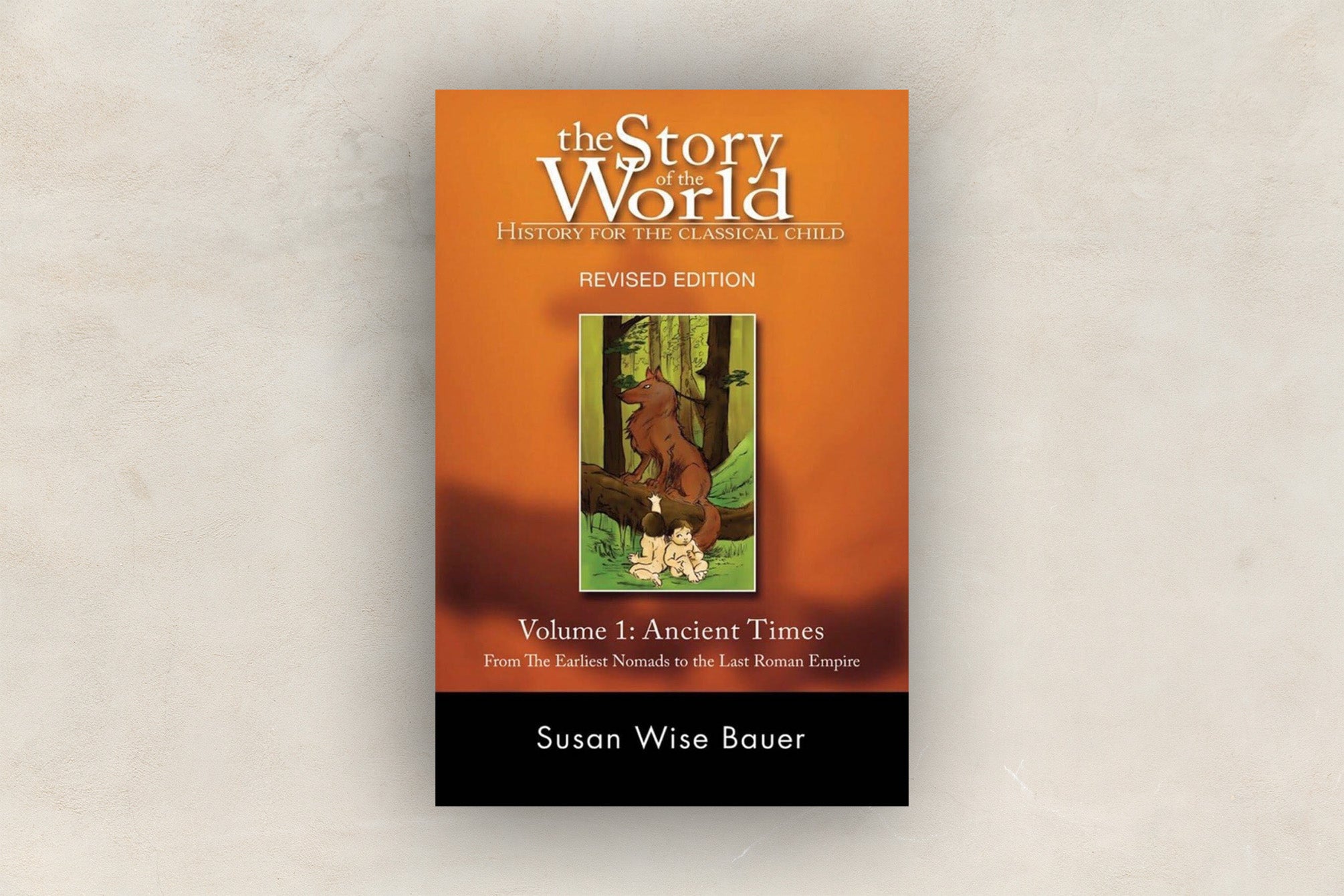 Story of the World Vol 1: Ancient Times