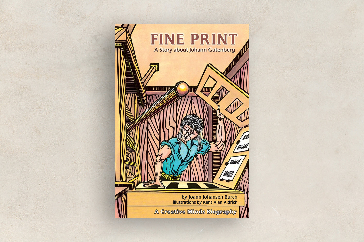 Fine Print: A Story About Johann Gutenberg