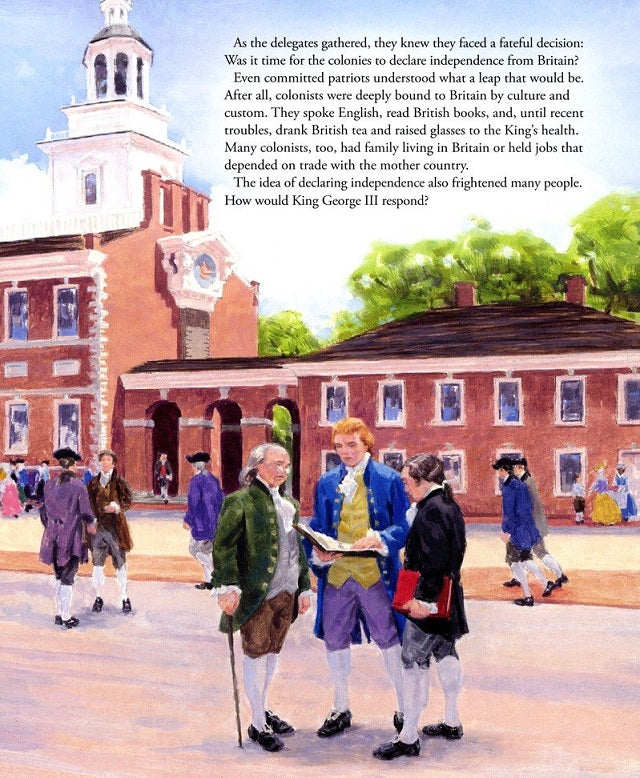 Heroes of 1776: The Story of the Declaration of Independence