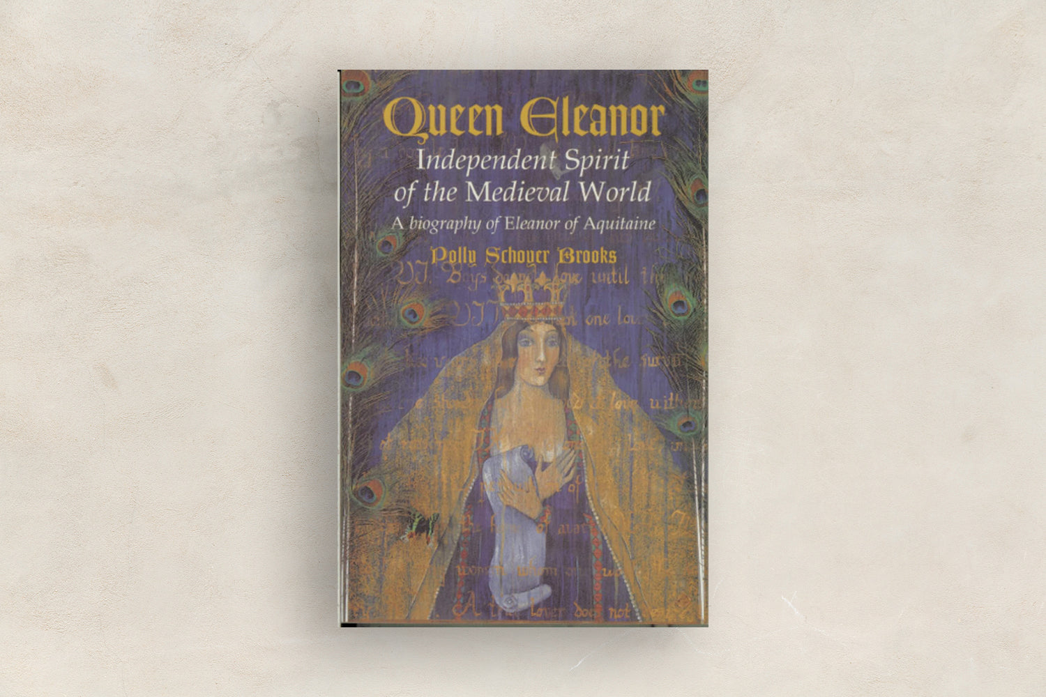 Queen Eleanor: Independent Spirit of the Medieval World