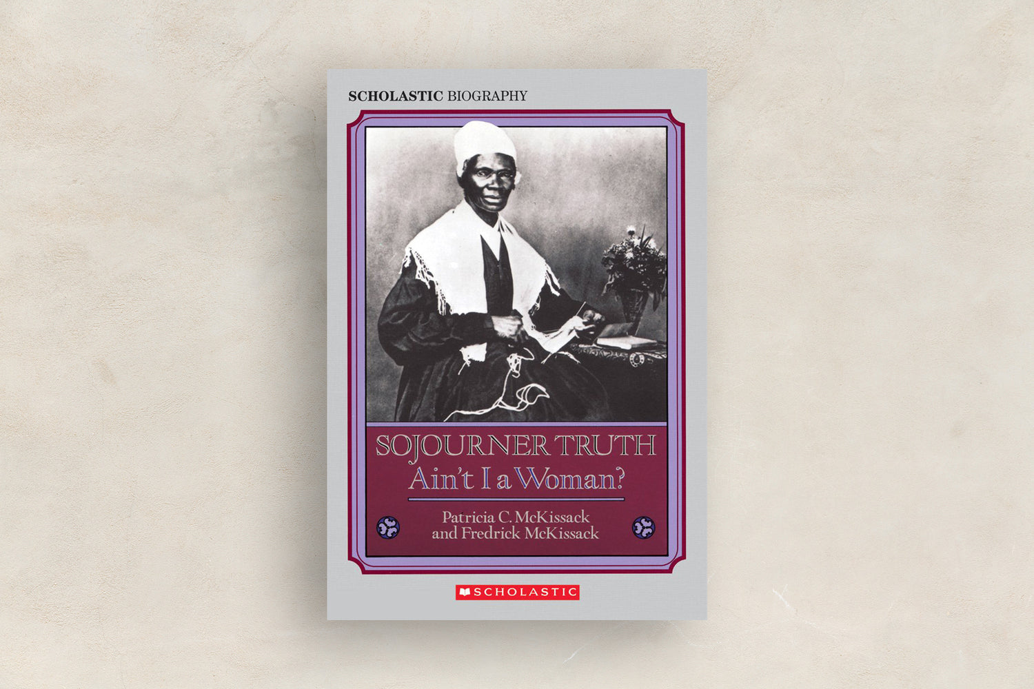 Sojourner Truth, Ain't I a Woman?