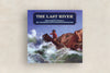 The Last River