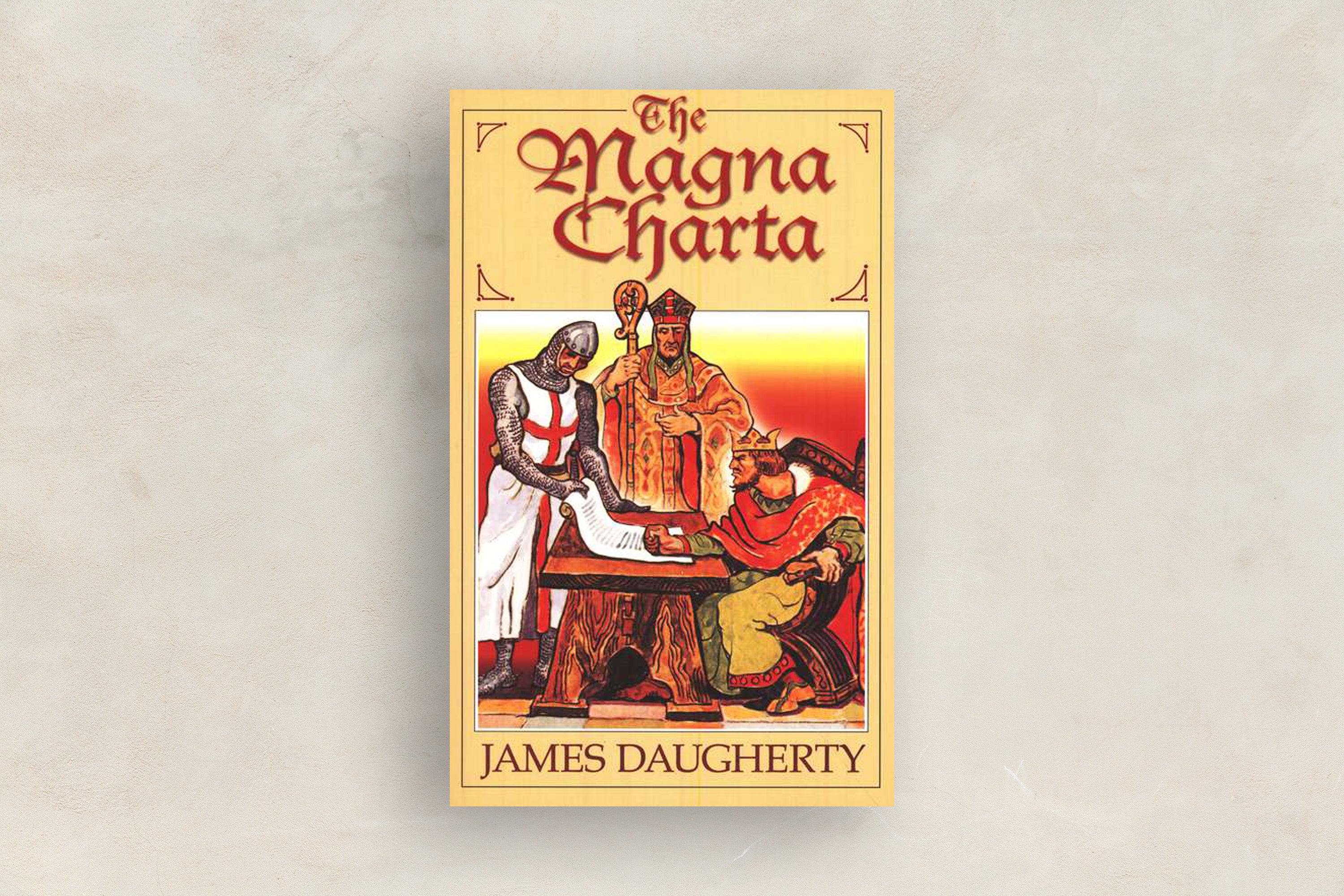 The Magna Charta by James Daugherty - $12.95 - 9780964380356 - In