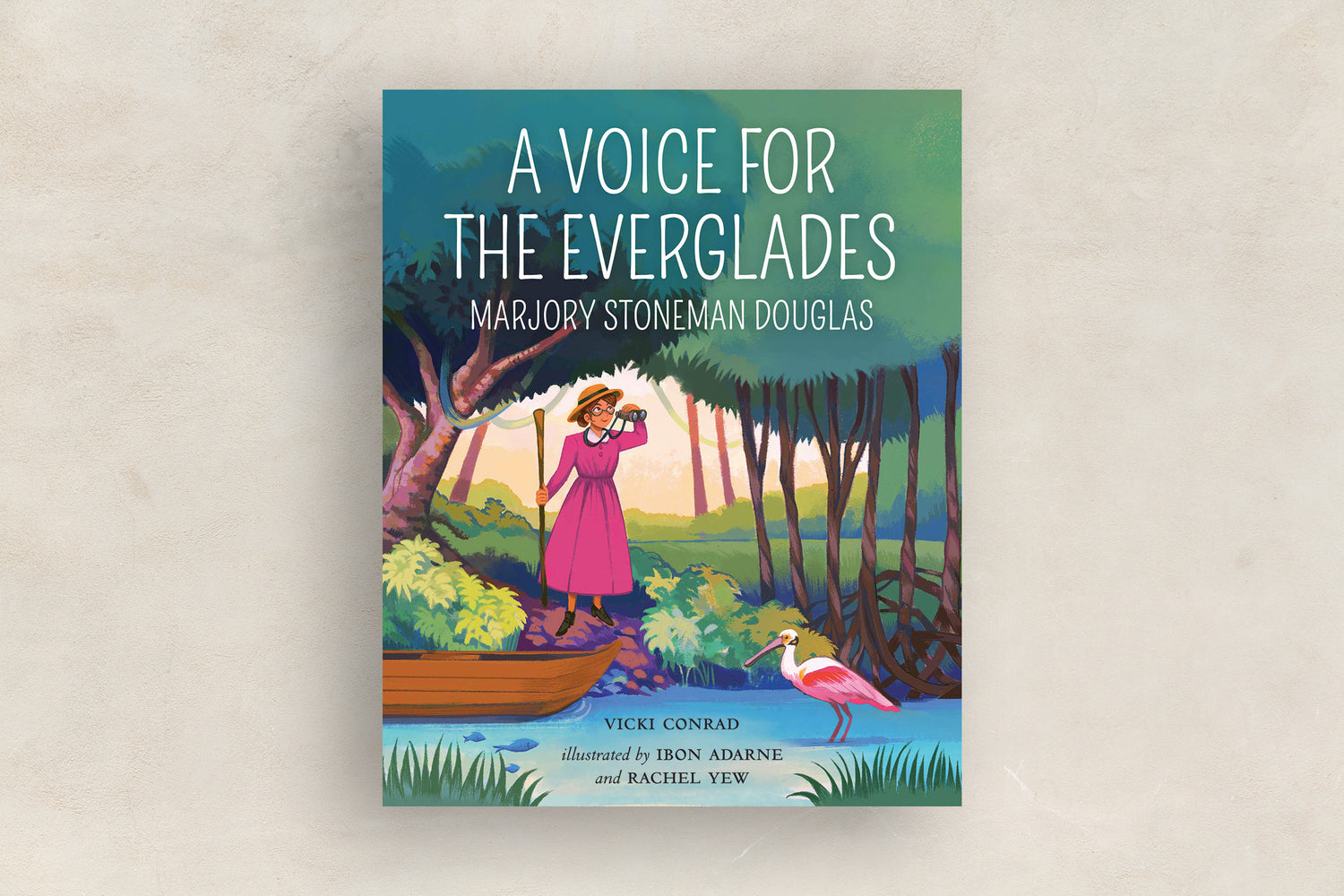 A Voice For the Everglades: Marjory Stoneman Douglas