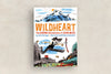 Wildheart: The Daring Adventures of John Muir