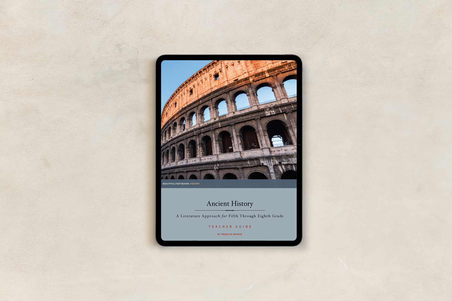 Teacher Guide digital download PDF for Ancient History homeschool curriculum for 5th, 6th, 7th, 8th grade students by Beautiful Feet Books 