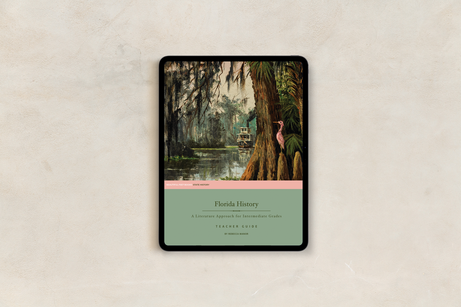 Teacher Guide digital download PDF for Florida History homeschool curriculum for 4th, 5th, 6th grade students by Beautiful Feet Books 