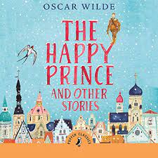 Happy Prince and Other Stories, The