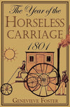 The Year of the Horseless Carriage 1801
