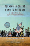 Turning 15 On The Road To Freedom
